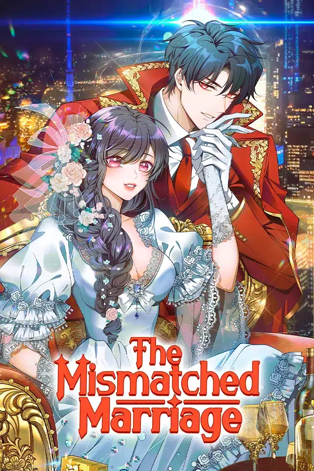 THE MISMATCHED MARRIAGE