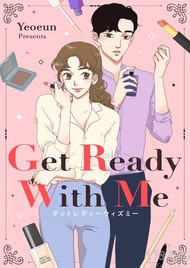 Get Ready With Me ตอนที่ 7 Bahasa Indonesia