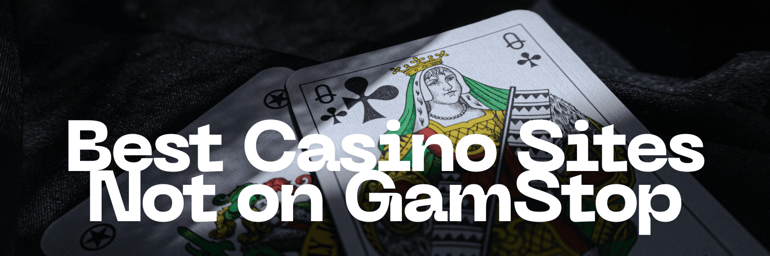 Exploring Casinos Not Registered on Gamstop -1829992826