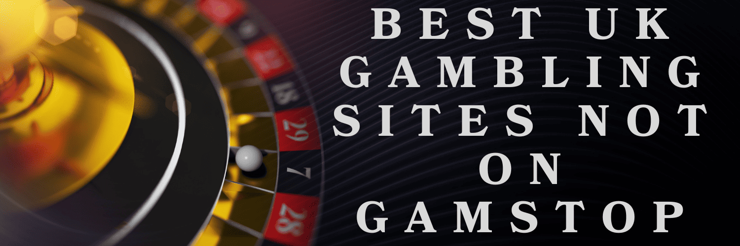 Casino Sites Not on Gamstop Your Guide to Alternative Online Gambling Casino Sites Not on Gamstop Your Guide to Alternative Online Gambling