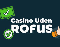 Det Ultimative Guide til Casino Uden Rufus med Trustly