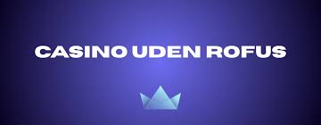 Casino Trods Rufus En Udforskning af Online Spilverdenen Casino Trods Rufus En Udforskning af Online Spilverdenen