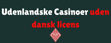 Casino Uden Mit ID En Guide til Sikker Spiloplevelse 727115987