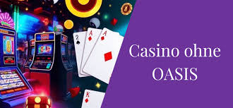Die Vorteile von Online Casinos ohne OASIS 1889656909 Die Vorteile von Online Casinos ohne OASIS 1889656909
