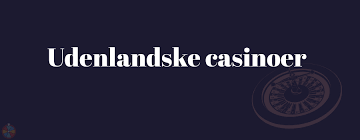 Udenlandsk Casino Uden NemID Alt Du Behøver At Vide 799268941