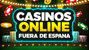 Casinos Fuera de España Opciones y Consejos