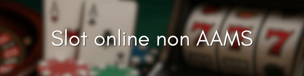 Guida ai Casino Online Stranieri Non AAMS Vantaggi e Svantaggi Guida ai Casino Online Stranieri Non AAMS Vantaggi e Svantaggi