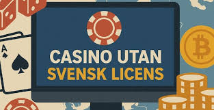 Casino Utan Svensk Licens En Guide till Spel utan Gränser 476258379 Casino Utan Svensk Licens En Guide till Spel utan Gränser 476258379