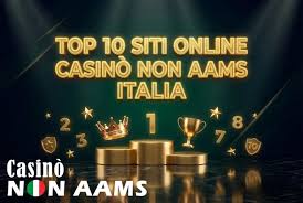 I migliori casinò non AAMS per italiani opportunità e vantaggi I migliori casinò non AAMS per italiani opportunità e vantaggi