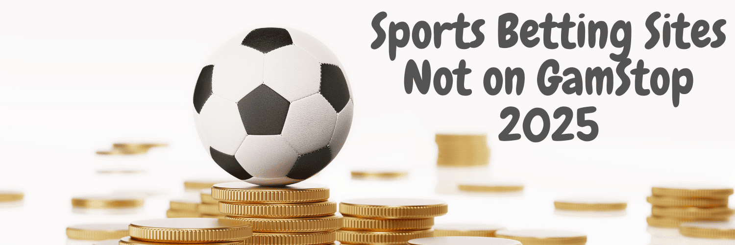 The Rise of Non GamStop Sports Betting Sites -1121540917 The Rise of Non GamStop Sports Betting Sites -1121540917