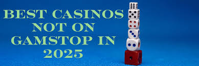 Top Non-GamStop Casinos A Guide to Alternatives